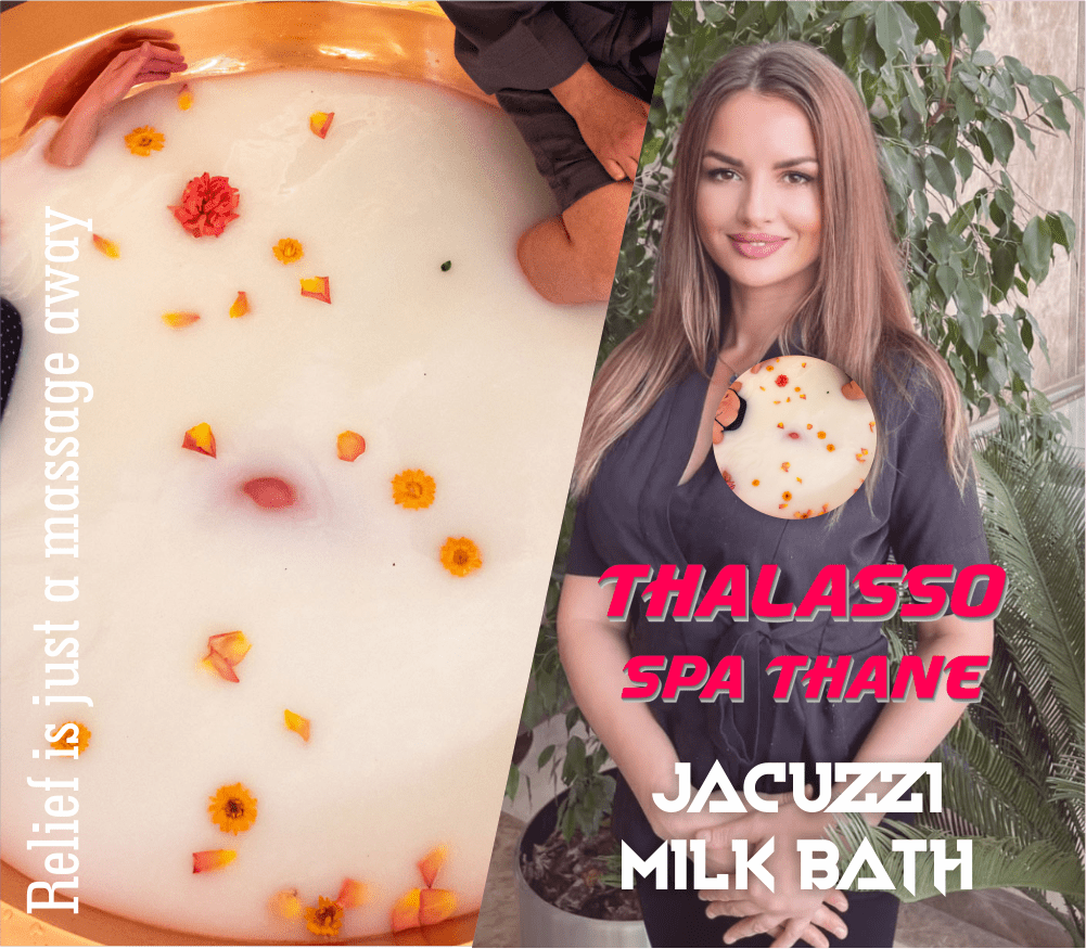 Jacuzzi Milk Bath in Thane West